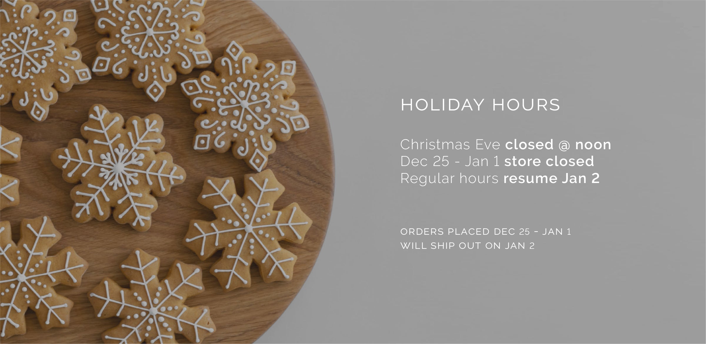 Holiday Hours: See You in 2025!
